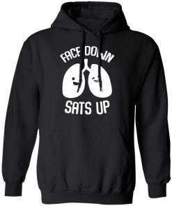 Face Down Sats Up Shirt