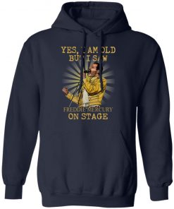 Yes I Am Old But I Saw Freddie Mercury On Stage Shirt