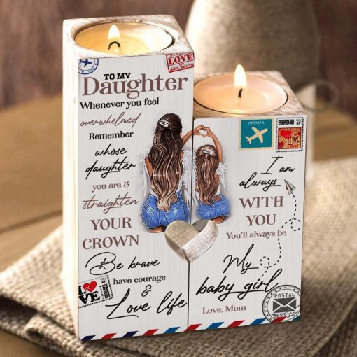 Mom To Daughter - Be Brave, Have Courage & Love Life - Candle Holder With Heart