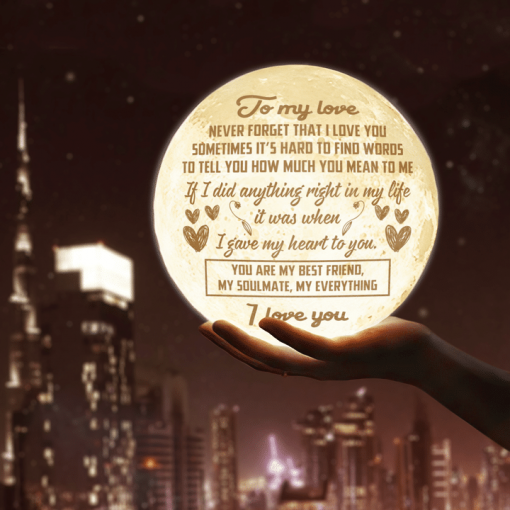 To My Love Never Forget That I Love You Moon Lamp