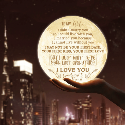 To My Wife I Cannot Live Without You Moon Lamp