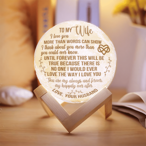 To My Wife I Love You More Than Words Can Show Moon Lamp