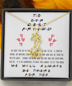 To Our Best Friend We Will Always Be There For You Necklace