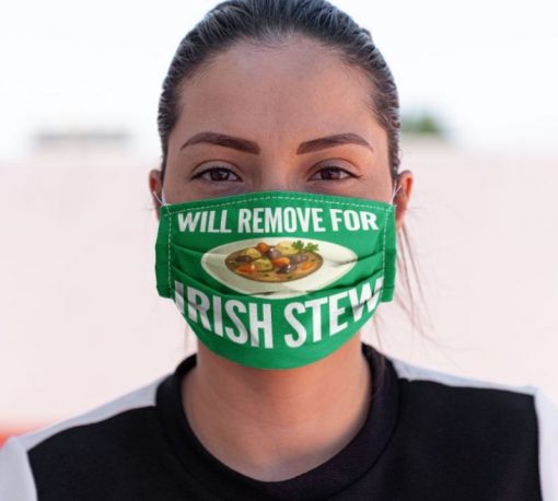 Will remove for Irish Stew Face mask