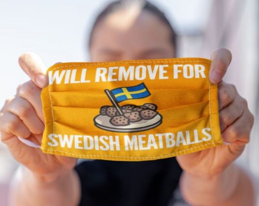 Will remove for Swedish Meatballs Face mask