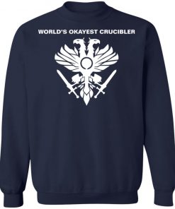 World’s Okayest Crucibler Shirt