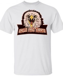 Eagle Fang Karate Shirt, Hoodie, Long Sleeve