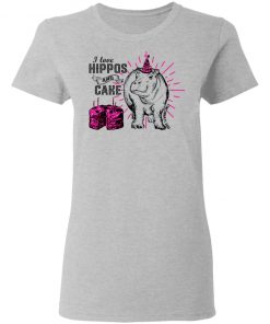 I Love Hippos And Cake Shirt