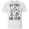 Bite People Hail Satan Shark Shirt