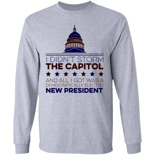 I Didn’t Storm The Capitol Shirt