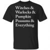 Witches Warlocks Pumpkin Possums Everything Shirt