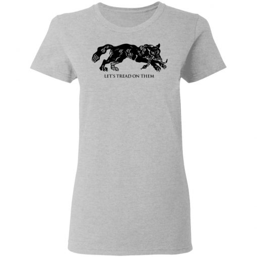 Tiger Let’s Tread On Them Shirt