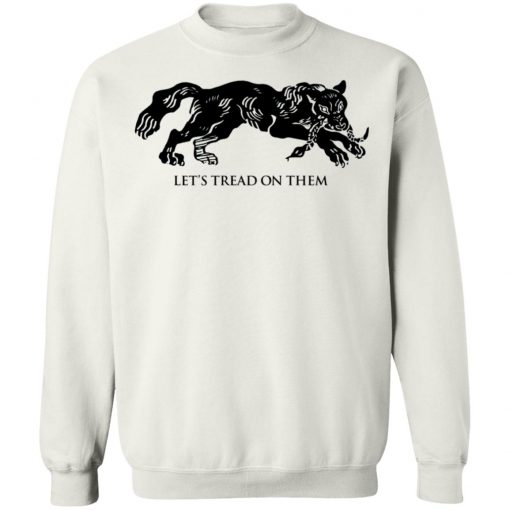 Tiger Let’s Tread On Them Shirt