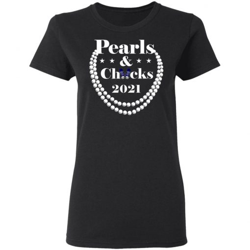 Chucks And Pearls 2021 Shirt