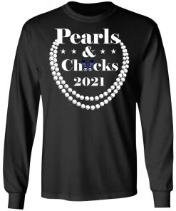 Chucks And Pearls 2021 Shirt