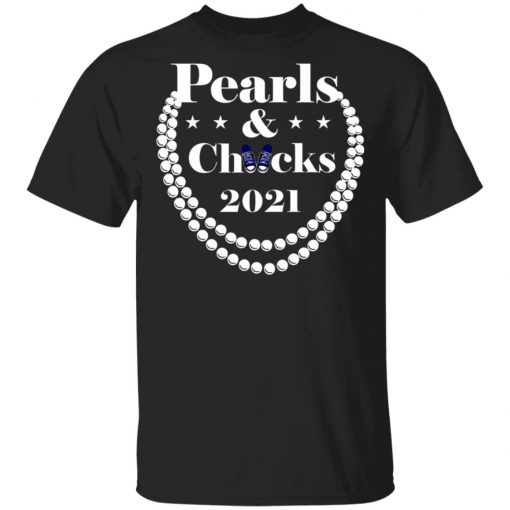 Chucks And Pearls 2021 Shirt