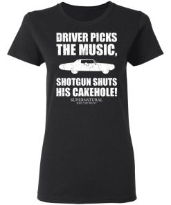 Driver Picks The Music Shotgun Shuts His Cakehole Shirt