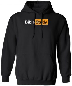 Bible Study Shirt, Hoodie, Long Sleeve