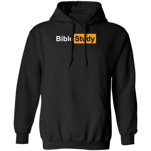 Bible Study Shirt, Hoodie, Long Sleeve