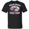 Cake Where Babies Come From Shirt