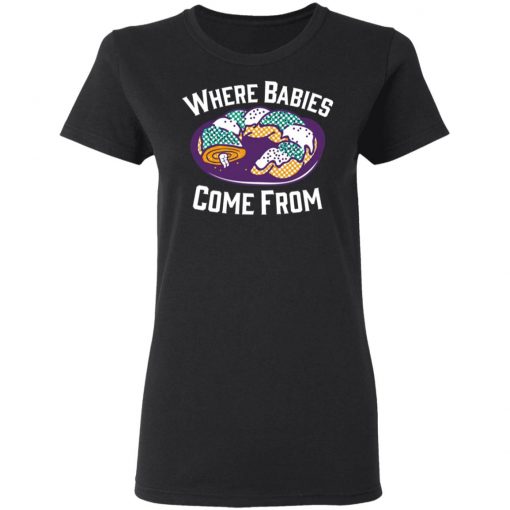 Cake Where Babies Come From Shirt