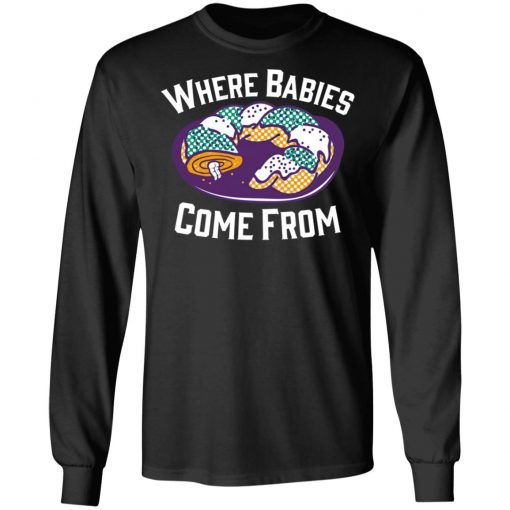 Cake Where Babies Come From Shirt