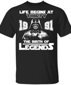 The Mandalorian Life Begins At Thirty 1991 The Birth Of Legend Shirt