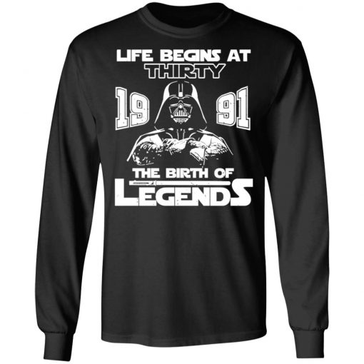 The Mandalorian Life Begins At Thirty 1991 The Birth Of Legend Shirt