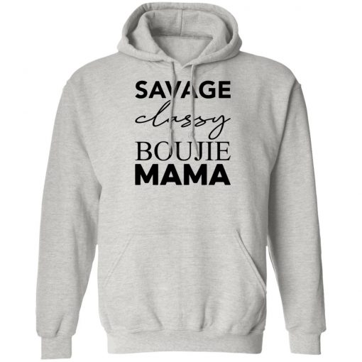 Savage Classy Bougie Mama Shirt