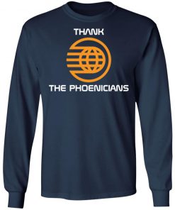 Thank The Phoenicians Shirt