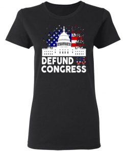 Defund Congress American Flag Shirt