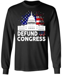 Defund Congress American Flag Shirt