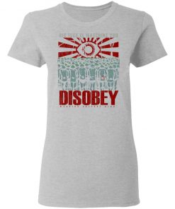 Big Tech Is Watching You Disoby Warior Culture Gear Shirt