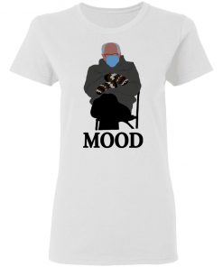 Bernie Sanders Mood Shirt