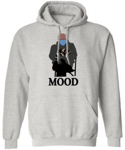 Bernie Sanders Mood Shirt