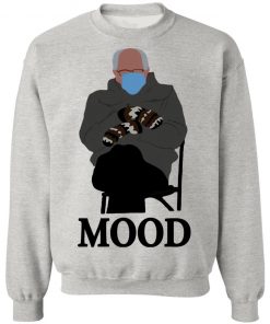 Bernie Sanders Mood Shirt