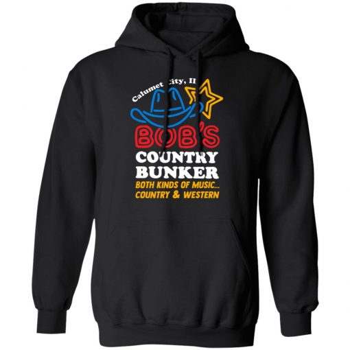 Calumet City IL Bob’s Country Bunker Shirt