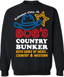 Calumet City IL Bob’s Country Bunker Shirt