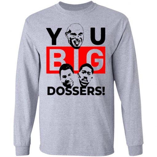 Tyson Fury You Big Dossers Shirt