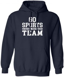 Go Sports Do The Thing Win The Points Team Shirt