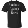 Bumboys Against Boris Shirt