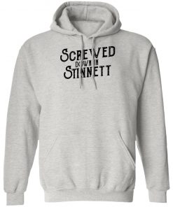 Screwed Down In Stinnett Shirt