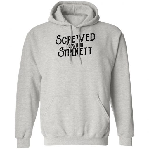 Screwed Down In Stinnett Shirt