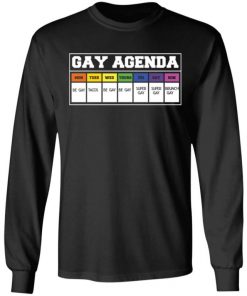 Gay Agenda Be Gay Tacos Brunch Gay Shirt, Long Sleeve, Sweatshirt, Tank Top, Hoodie