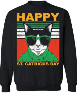 Happy St Catricks Day Shirt, Long Sleeve, Sweatshirt