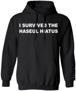 I Survived The Haseul Hiatus Shirt, Long Sleeve, Sweatshirt, Tank Top, Hoodie