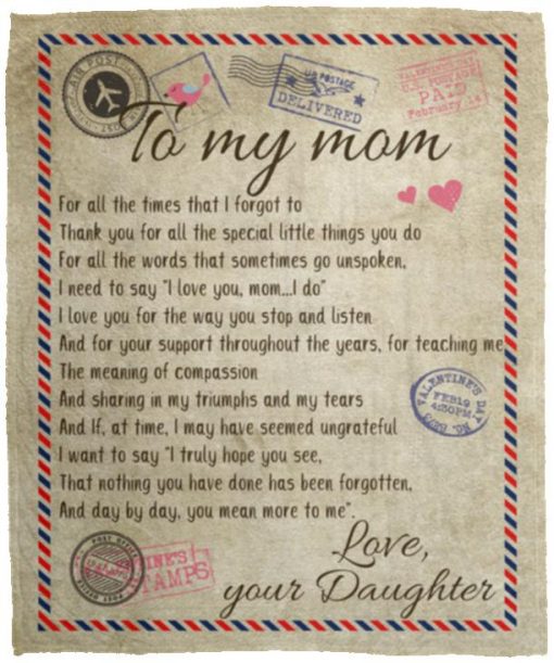 Letter Airmail Daughter To My Mom For All The Times That I Forgot To Thank You Fleece Blanket