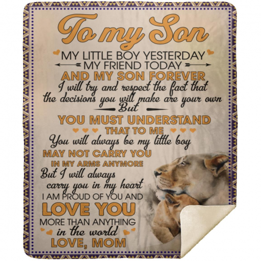 Lion to My Son My Little Boy Yesterday I Am Proud of You and Love You from Mom Fleece Blanket