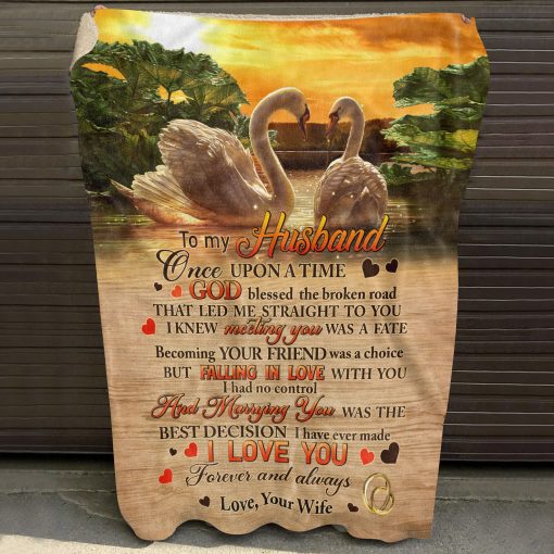 Swan Wife To My Husband Once Upon A Time God Blessed the Broken Road Fleece Blanket, Mink Blanket