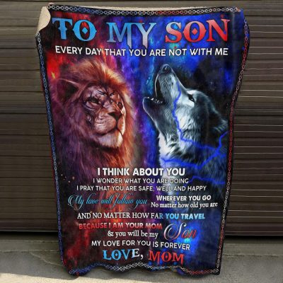 Wolf Lion Mom to My Son Every Day that You Are Not with Me I Think About You Fleece Blanket, Mink Blanket